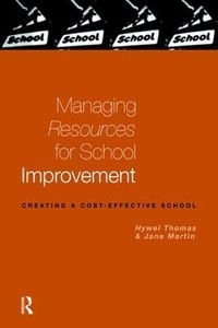 Cover image for Managing Resources for School Improvement