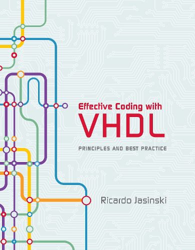 Effective Coding with VHDL: Principles and Best Practice