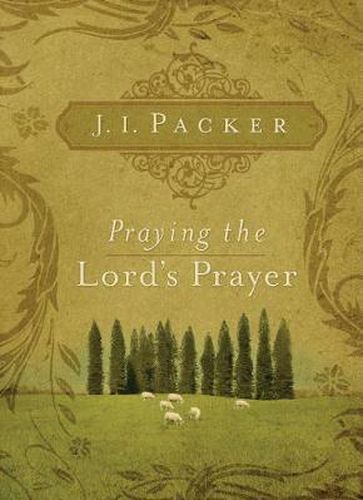 Cover image for Praying the Lord's Prayer