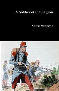 Cover image for A Soldier of the Legion