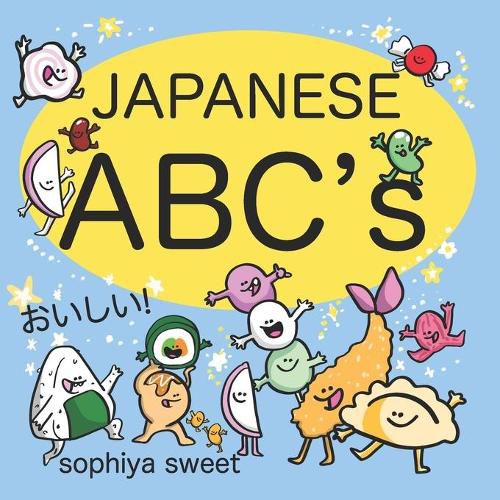 Cover image for Japanese ABC's: Learn the Alphabet with Funny Japanese Food