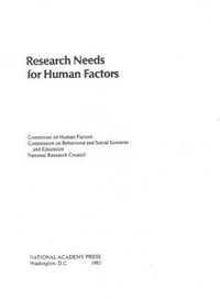 Cover image for Research Needs for Human Factors