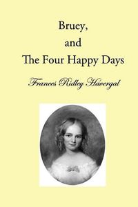 Cover image for Bruey and the Four Happy Days