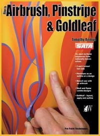 Cover image for How-To Airbrush, Pinstripe & Goldleaf