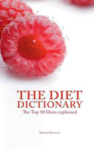 Cover image for The Diet Dictionary: The Top 50 Diets explained