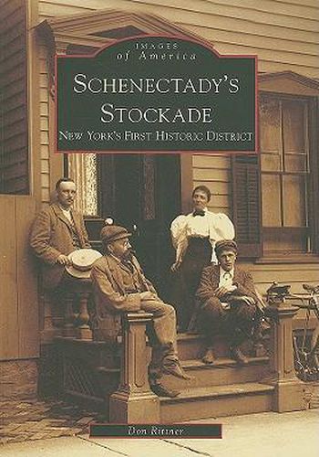 Cover image for Schenectady's Stockade: New York's First Historic District
