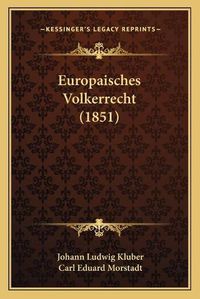 Cover image for Europaisches Volkerrecht (1851)