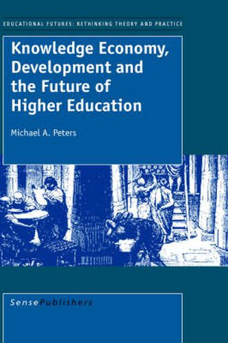 Cover image for Knowledge Economy, Development and the Future of Higher Education