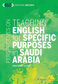 Cover image for Perspectives on Teaching English for Specific Purposes in Saudi Arabia