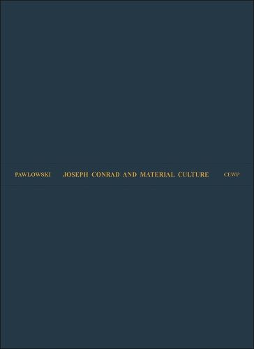Cover image for Joseph Conrad and Material Culture