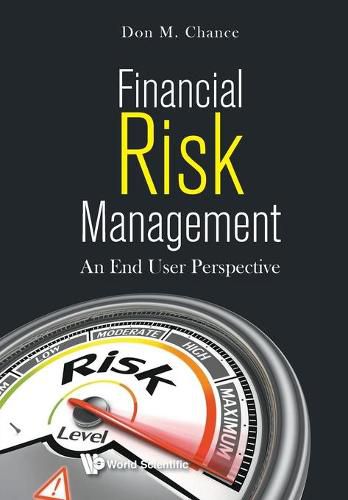 Cover image for Financial Risk Management: An End User Perspective