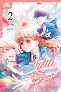 Cover image for I Was Reincarnated as the Heroine on the Verge of a Bad Ending, and I'm Determined to Fall in Love!, Volume 2