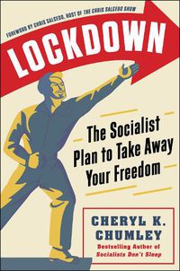 Cover image for LOCKDOWN: The Socialist Plan to Take Away Your Freedom