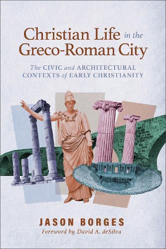 Cover image for Christian Life in the Greco-Roman City