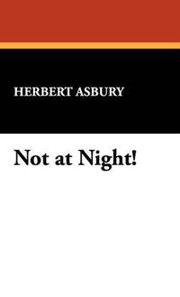 Cover image for Not at Night!