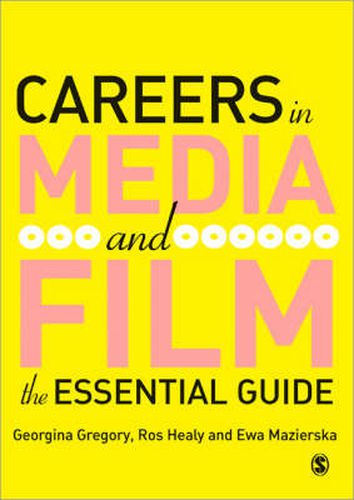 Cover image for Careers in Media and Film: The Essential Guide