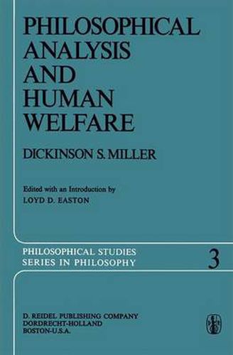 Cover image for Philosophical Analysis and Human Welfare: Selected Essays and Chapters from Six Decades