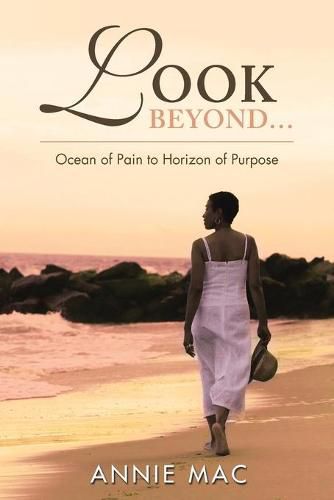 Cover image for Look Beyond ... Ocean of Pain to Horizon of Purpose