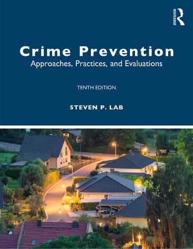 Cover image for Crime Prevention: Approaches, Practices, and Evaluations