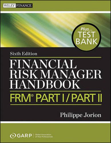 Cover image for Financial Risk Manager Handbook: FRM Part I / Part II + Test Bank