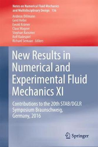 Cover image for New Results in Numerical and Experimental Fluid Mechanics XI: Contributions to the 20th STAB/DGLR Symposium Braunschweig, Germany, 2016