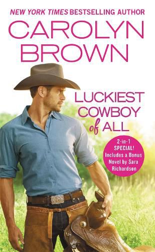 Cover image for The Luckiest Cowboy of All: Two full books for the price of one