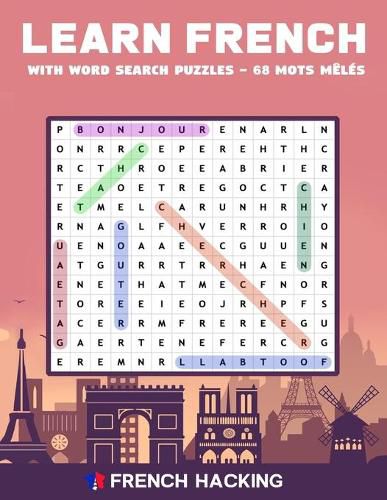 Cover image for Learn French With Word Search Puzzles - 68 Mots Meles