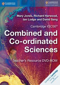 Cover image for Cambridge IGCSE (R) Combined and Co-ordinated Sciences Teacher's Resource DVD-ROM
