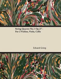 Cover image for String Quartet No.1 Op.27 - For 2 Violins, Viola, Cello