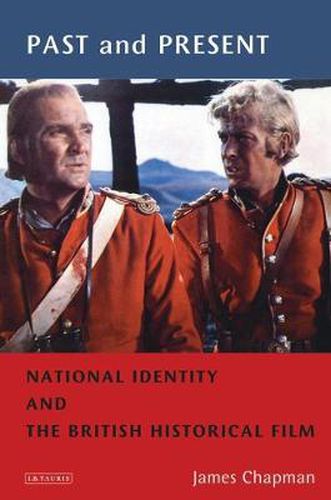 Cover image for Past and Present: National Identity and the British Historical Film