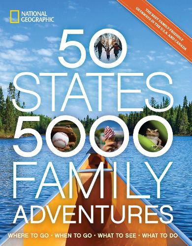 Cover image for 50 States, 5,000 Family Adventures