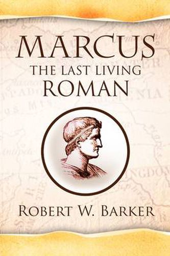 Cover image for Marcus the Last Living Roman