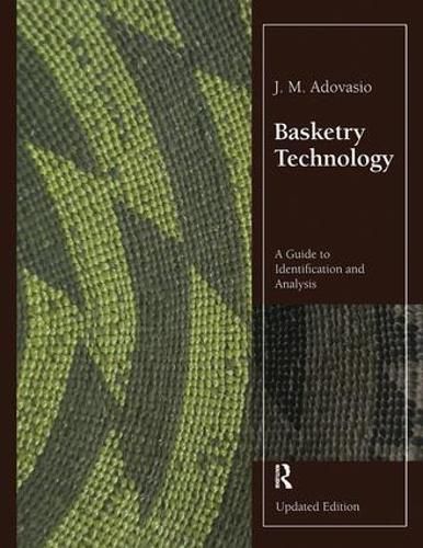 Cover image for Basketry Technology: A Guide to Identification and Analysis, Updated Edition