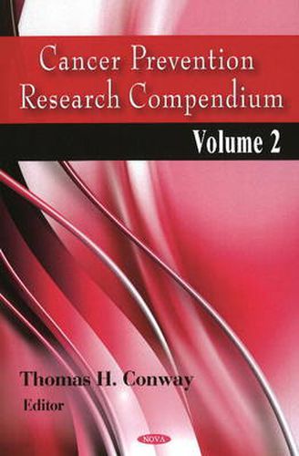 Cover image for Cancer Prevention Research Compendium: Volume 2