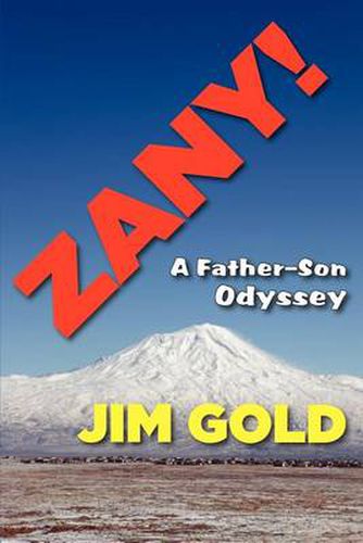 Cover image for Zany!: A Father-Son Odyssey