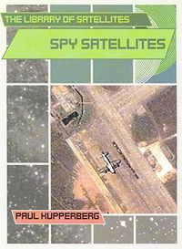 Cover image for Spy Satellites