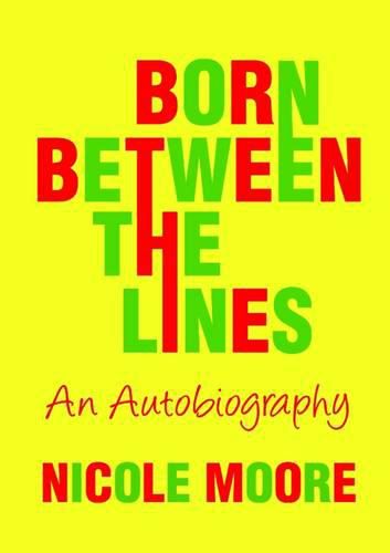 Cover image for Born Between the Lines: an Autobiography