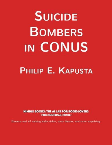 Cover image for Suicide Bombers in CONUS