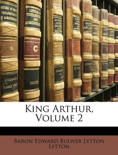 King Arthur, Volume 2