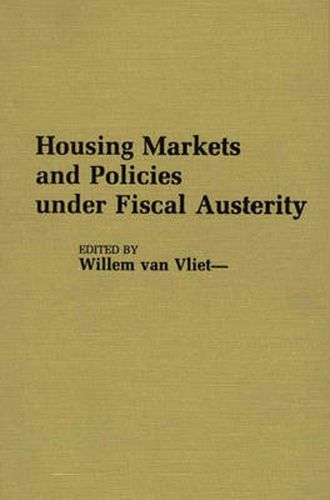 Cover image for Housing Markets and Policies Under Fiscal Austerity