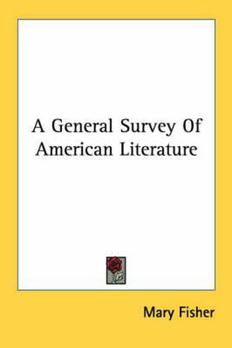 Cover image for A General Survey of American Literature