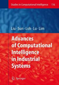 Cover image for Advances of Computational Intelligence in Industrial Systems