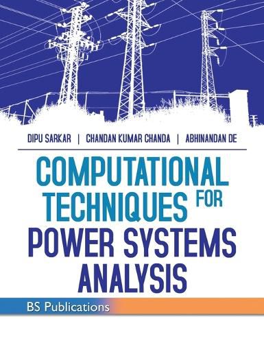 Cover image for Computational Techniques for Power Systems Analysis