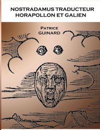 Cover image for Nostradamus traducteur: Horapollon et Galien