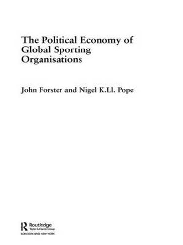 Cover image for The Political Economy of Global Sports Organisations