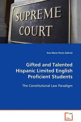 Cover image for Gifted and Talented Hispanic Limited English Proficient Students