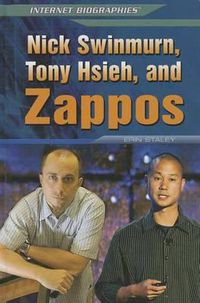 Cover image for Nick Swinmurn, Tony Hsieh, and Zappos