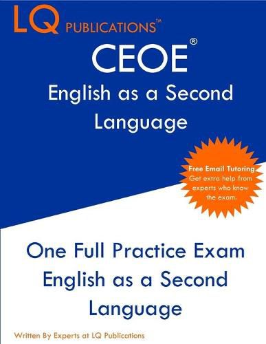 Cover image for CEOE English as a Second Language: One Full Practice Exam - Free Online Tutoring - Updated Exam Questions