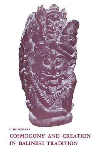 Cover image for Cosmogony and Creation in Balinese Tradition