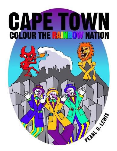 Cover image for Cape Town: Colour the Rainbow Nation